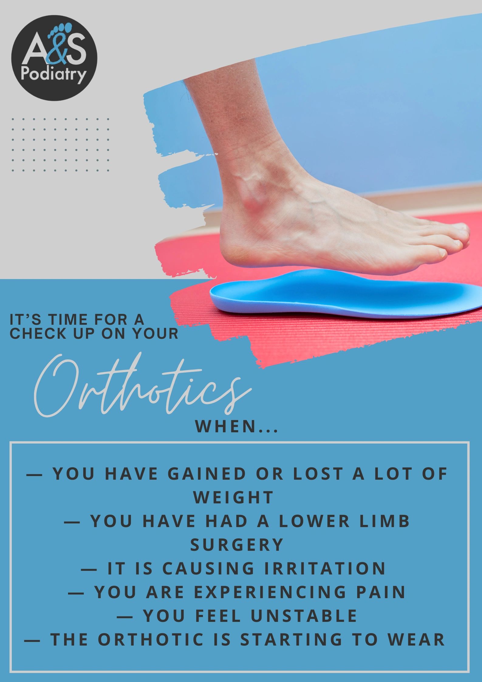 When should you have your orthotics reviewed?